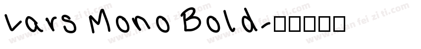 Lars Mono Bold字体转换